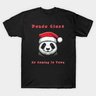 Panda Claus is Coming to Town! T-Shirt